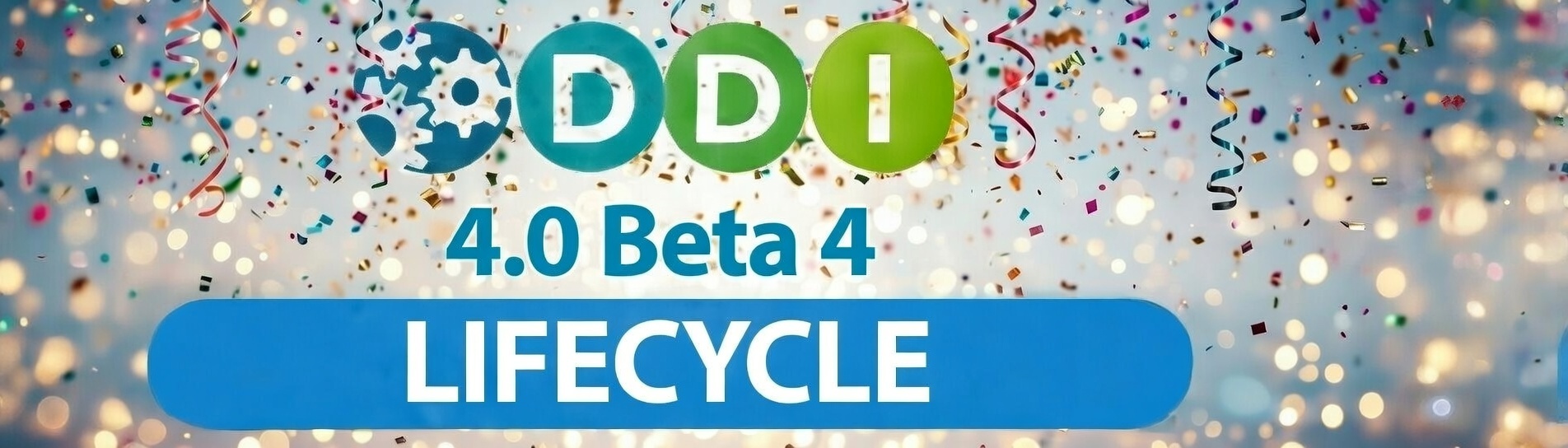 DDI Lifecycle 4.0 Beta 4